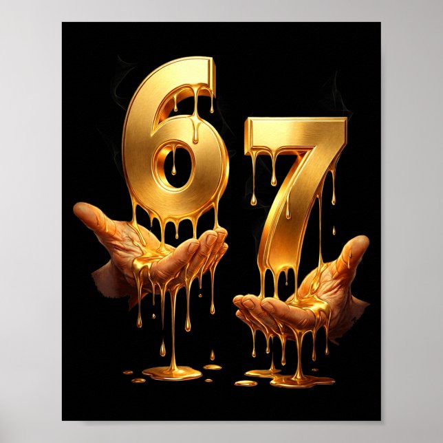 67 Hands Six Seven 6 7 Gold Drip Teens Boys Kids D Poster (Vorne)