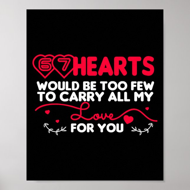 67 Hearts Valentines Romantic Cute Saying 67 Valen Poster (Vorne)