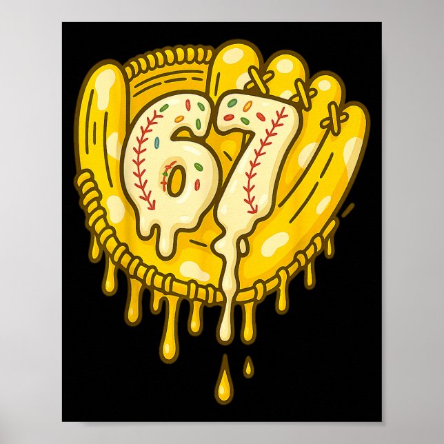 67 Ice Cream Drip Funny Six Seven Baseball  Poster (Vorne)