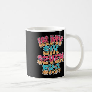 67 Ice Cream Drip Meme In Meiner Sechs-Sieben-Ära Kaffeetasse
