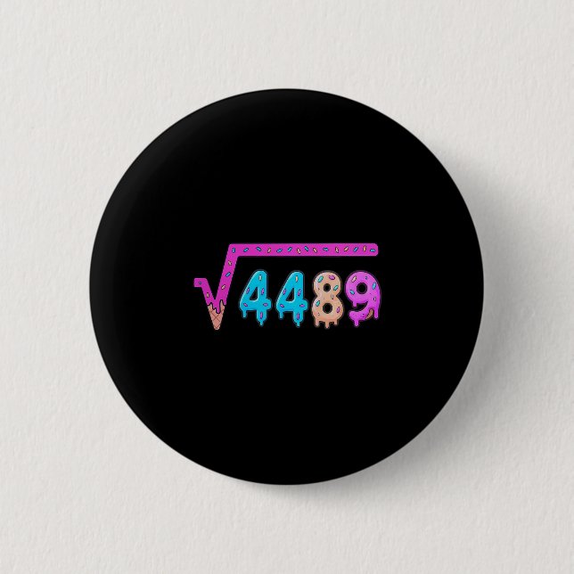67 Ice Cream Drip Meme Square Root 4489 Slang Math Button (Vorderseite)