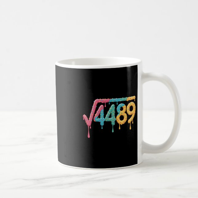 67 Ice Cream Drip Meme Square Root 4489 Slang Math Kaffeetasse (Rechts)