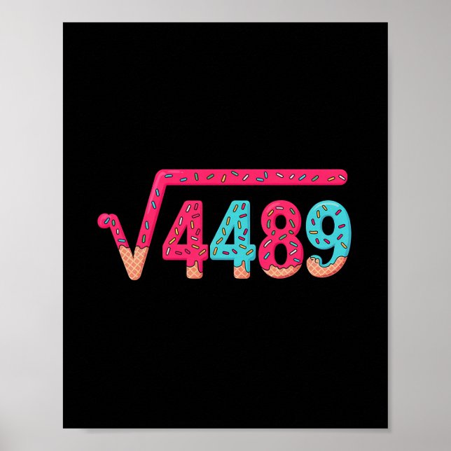 67 Ice Cream Drip Meme Square Root 4489 Slang Math Poster (Vorne)