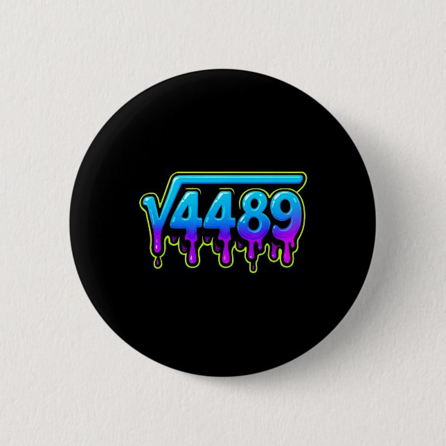 67 Ice Meme Quadratwurzel 4489 Slang Mathelehrer  Button (Vorderseite)