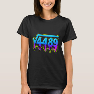 67 Ice Meme Quadratwurzel 4489 Slang Mathelehrer T-Shirt