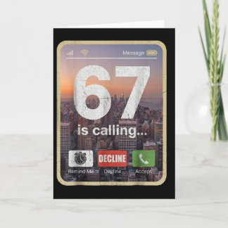 67 Is Calling Funny Gen Z Slang Meme Phone Screen Karte
