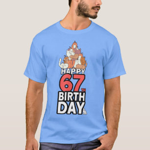 67 Jahre alter Katzenbesitzer Katze über 67. Gebur T-Shirt