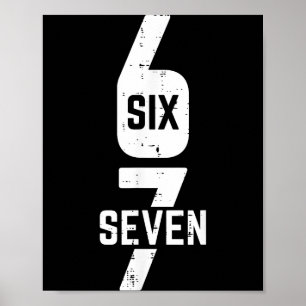 67 Kostüm Sechs Sieben Meme Nummer 6 7 Auf Ihm Män Poster