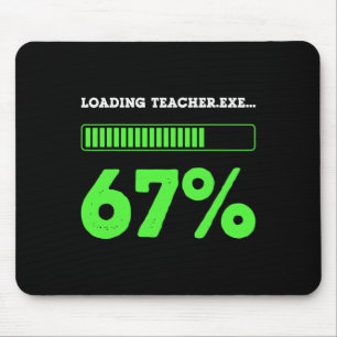 67 Lade Lehrer 67 Status Coding Geek Lustiger Tee Mousepad