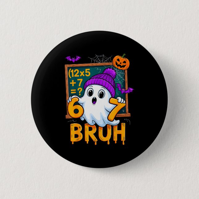 67 Lehrer Halloween Geist Sechs Sieben Meme Mathe  Button (Vorderseite)