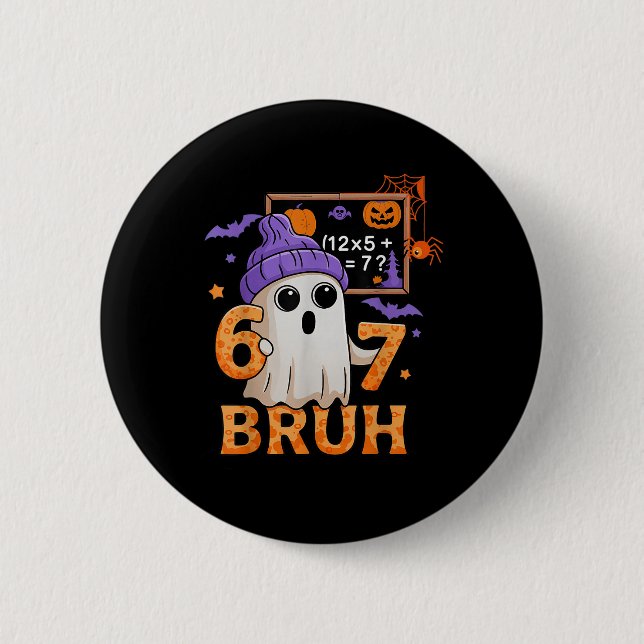 67 Lehrer Halloween Geist Sechs Sieben Meme Mathe  Button (Vorderseite)
