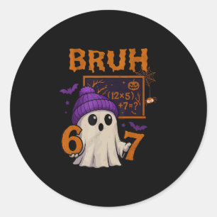 67 Lehrer Halloween Geist Sechs Sieben Meme Mathe  Runder Aufkleber