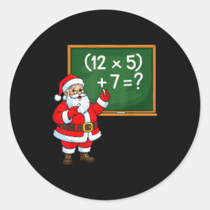 67 Lehrer Weihnachten Santa Sechs Sieben Meme Brai Runder Aufkleber