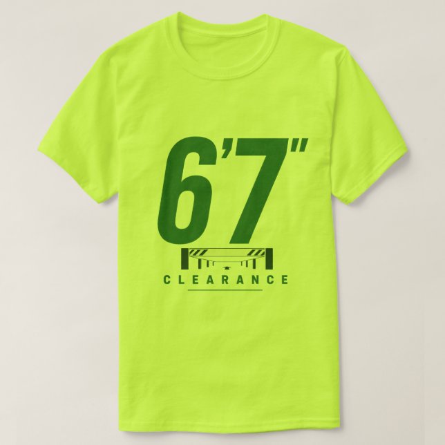 6'7" Lichthöhe T-Shirt (Design vorne)