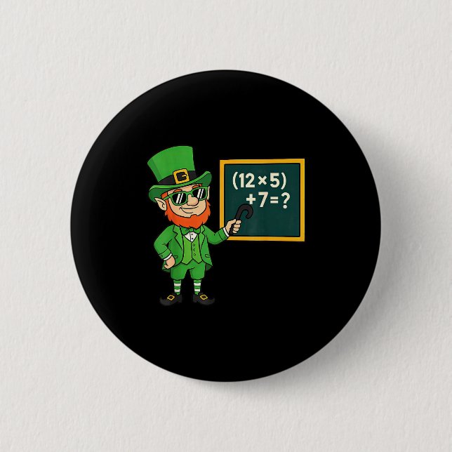 67 Lustige St Patricks Day Mathelehrer Meme Six Se Button (Vorderseite)