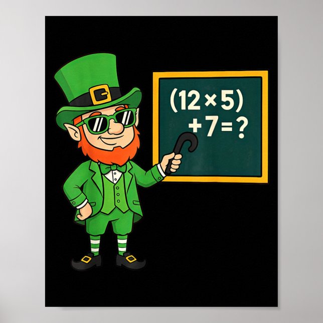 67 Lustige St Patricks Day Mathelehrer Meme Six Se Poster (Vorne)