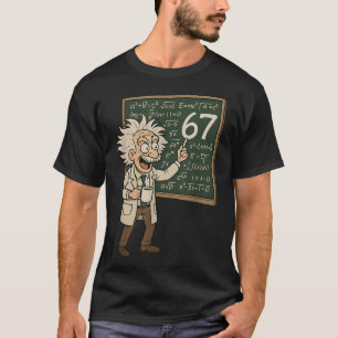 67 Mathe-Meme Lustiger Professor Genie Tafel  T-Shirt