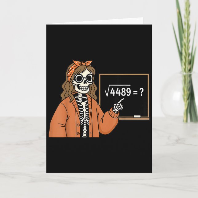 67 Mathelehrer Skelett Halloween Root 4489 Unorden Karte (Vorderseite)