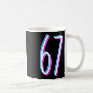 67 Meme 6 7 Sechs Sieben Zahl Kostüm Kaffeetasse