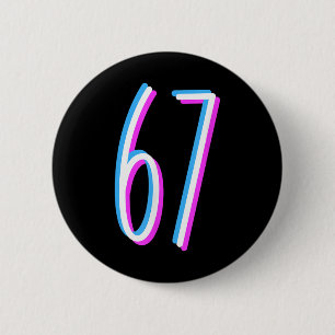 67 Meme 6 7 Six Seven Zahl Kostüm Button