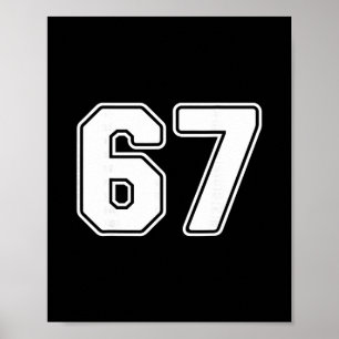 67 Meme 6 7 Zahlen Sechs Sieben Lustige Jungen Kin Poster