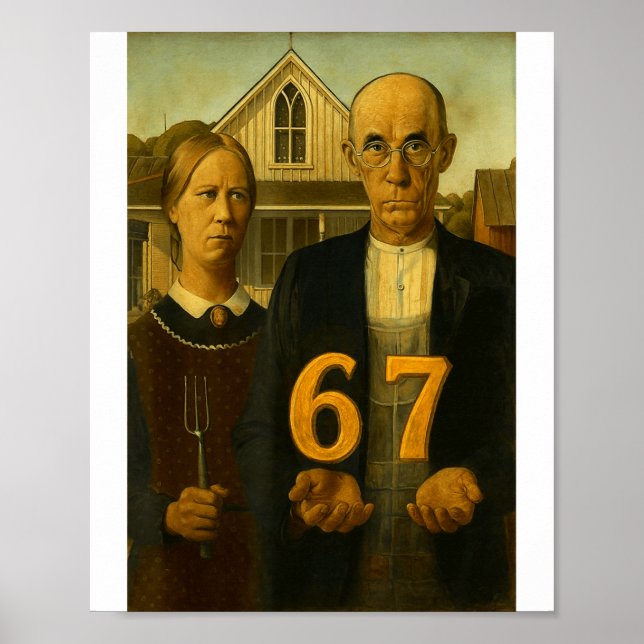 67 Meme American Gothic Art Six Seven Gen Alpha Sl Poster (Vorne)