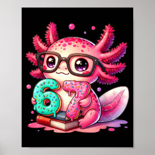 67 Meme Axolotl Lustig Sechs Sieben Axolotl Liebha Poster