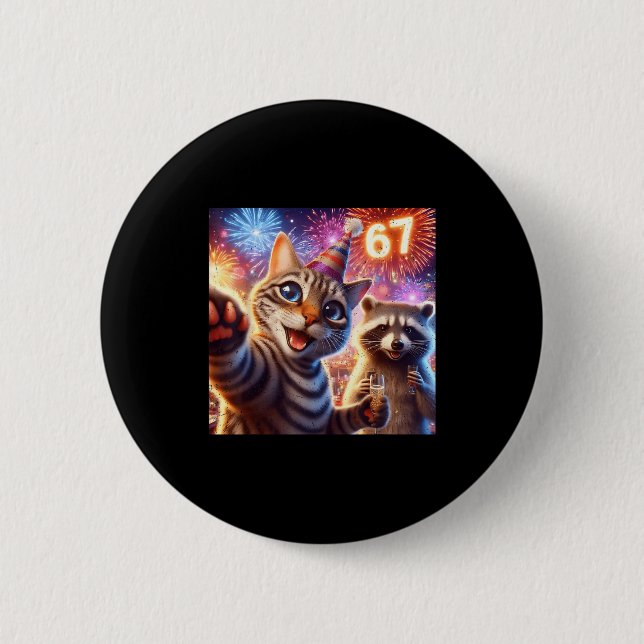 67 Meme Cat Raccoon New Year Selfie Funny Birthday Button (Vorderseite)