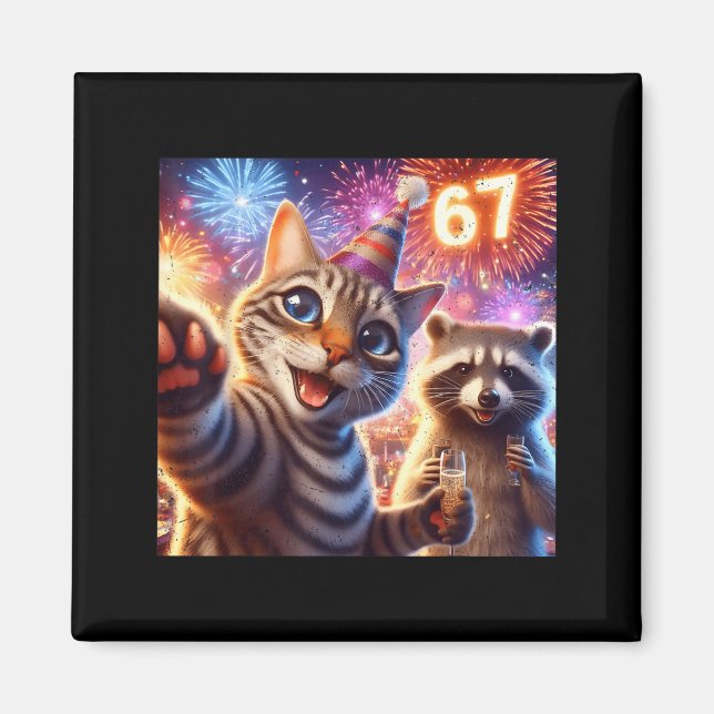 67 Meme Cat Raccoon New Year Selfie Funny Birthday Magnet (Vorne)