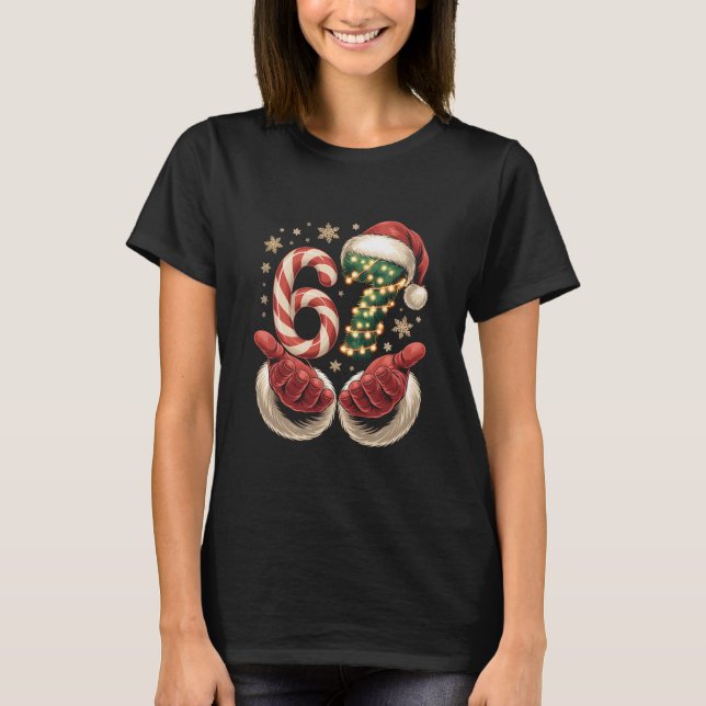 67 Meme Christmas Funny 6 7 Gen Alpha Slang Santa  T-Shirt (Vorderseite)