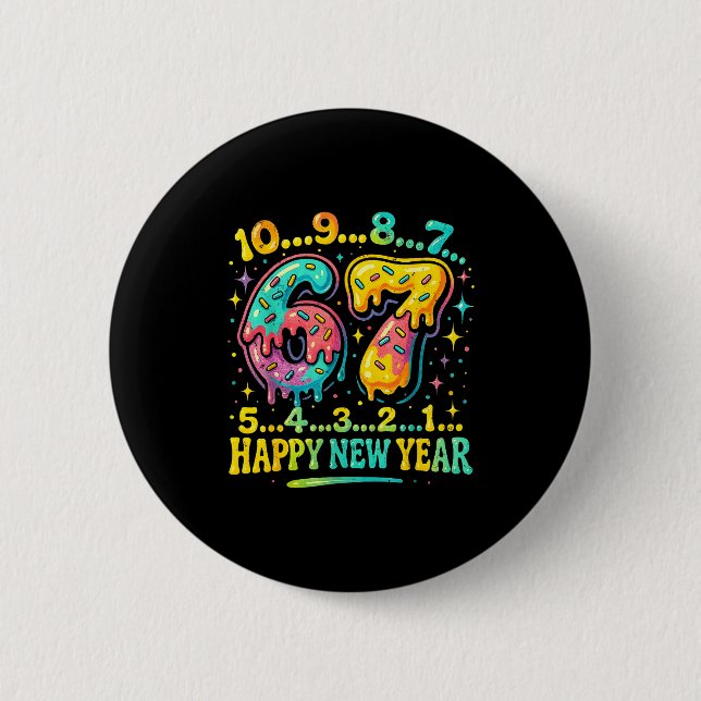 67 Meme Countdown Happy New Year Funny Drip Number Button (Vorderseite)