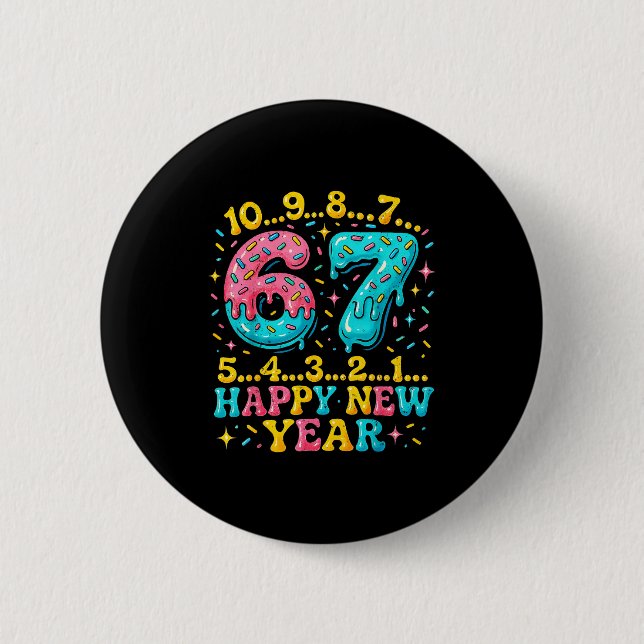 67 Meme Countdown Happy New Year Funny Drip Number Button (Vorderseite)