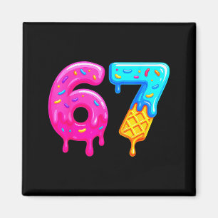 67 Meme Eis Drip Lustig Six Seven Gen Alpha S Magnet