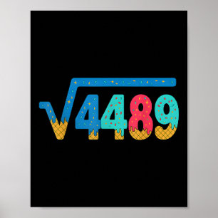 67 Meme Eis Drip Quadratwurzel 4489 Slang Mathe Poster