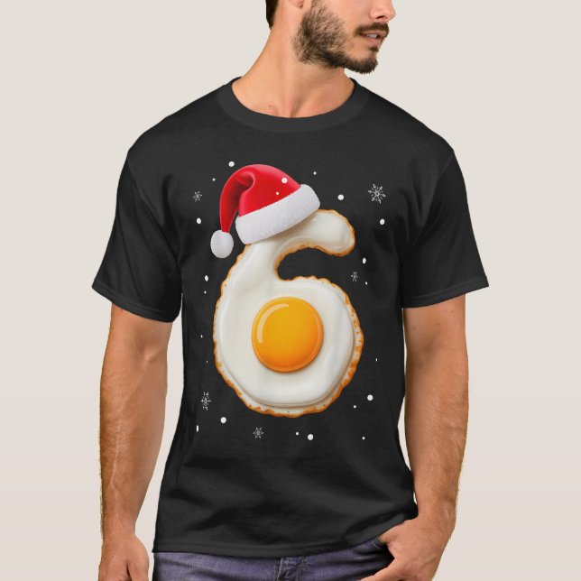 67 Meme Funny Number 6 Egg Bacon Matching Christma T-Shirt (Vorderseite)