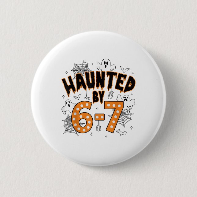 67 Meme Halloween Haunted- Funny Ghost And Pumpkin Button (Vorderseite)