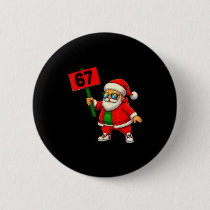 67 Meme Humor 6-7 Lustig Sechs Sieben Weihnachten Button