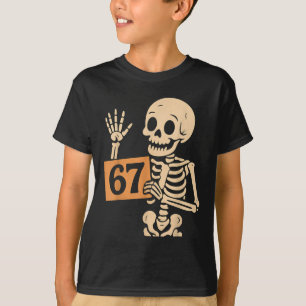 67 Meme Humor 6-7 Lustiger Skelett Sechs Sieben Ha T-Shirt