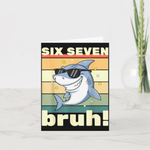 67 Meme Lustig Six Seven Bruh 6-7 Meme Kinder Jung Karte