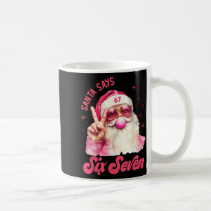 67 Meme Lustig Six Seven Weihnachten 6-7 Meme Sant Kaffeetasse