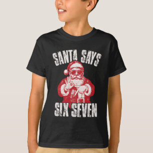 67 Meme Lustig Six Seven Weihnachten 6-7 Meme Sant T-Shirt
