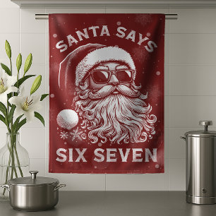 67 Meme Lustiger Santa sagt sechs sieben Weihnacht Geschirrtuch