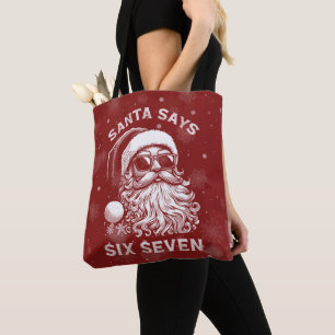 67 Meme Lustiger Santa sagt sechs sieben Weihnacht Tasche