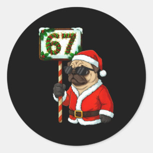 67 Meme Lustiger Sechs Sieben Weihnachten Mops Hun Runder Aufkleber