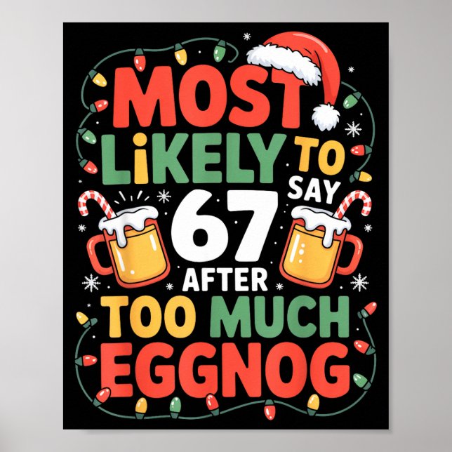 67 Meme Lustiger Weihnachts-Meme-Entwurf Höchstwah Poster (Vorne)
