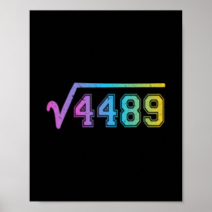 67 Meme Lustiges Quadratwurzel 4489 Teen Six Seven Poster