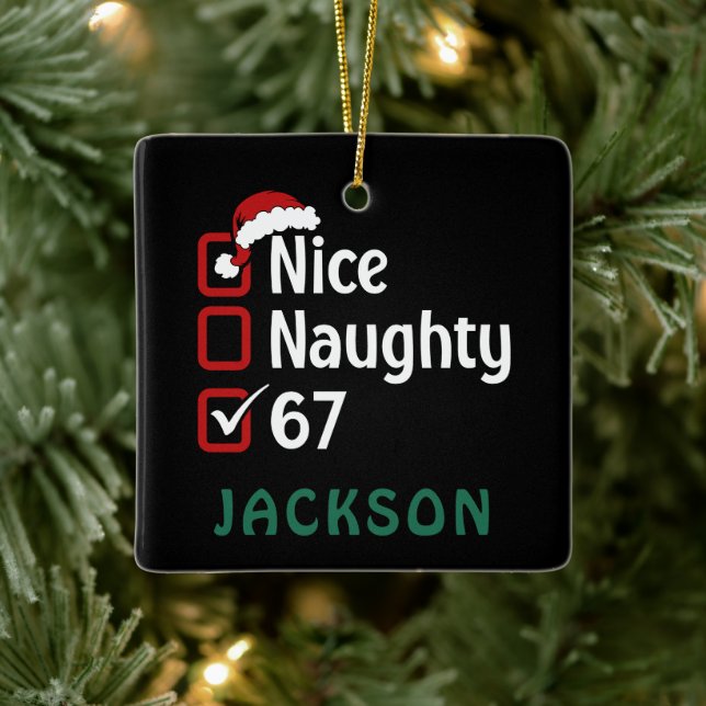 67 Meme Nice Naughty Santa Hat Funny Name Keramikornament (Baum)