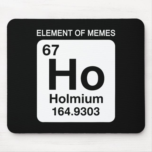 67 Meme Number Element Of Memes Periodic Table 6 7 Mousepad (Vorne)