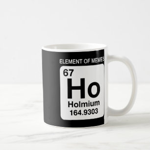 67 Meme Nummer Element der Memes Periodensystem 6 Kaffeetasse