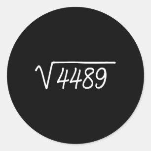 67 Meme Quadratwurzel 4489 Runder Aufkleber
